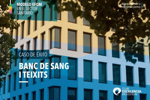 Caso de éxito Banc de Sang i Teixits