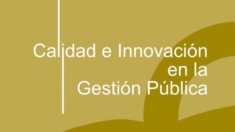Premios a la Calidad e Innovación en la Gestión Pública