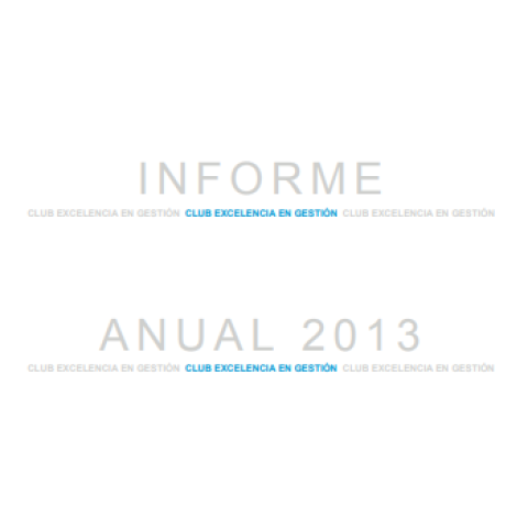 Informe Anual Club Excelencia en Gestión 2013